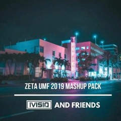 Zeta Network Presents: UMF 2019 Mashup Pack by IVISIO & FRIENDS [FREE]
