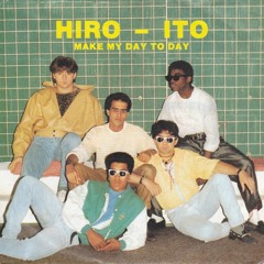 "Make My Day Today" 7" (Vocal) By Hiro-Ito ‎on Miracle! ‎Germany, 1986  👋
