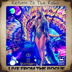 Return To The Road 2019 : LIVE From The ROGUE #MixTapeMonday Week 9