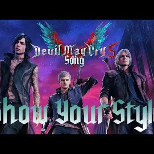 DEVIL MAY CRY 5 SONG - Show Your Style by Miracle Of Sound