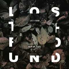 LOST + FOUND Vol.1&2 (BEAT TAPE OutNow)