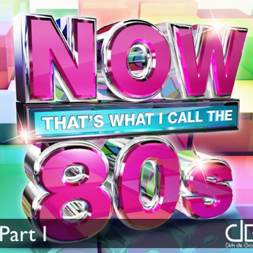 80s Classics Vol 1 - Mixed by Dirk De Groote