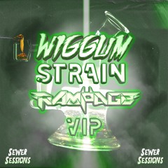 Wiggum- Strain (Rampage VIP) [FREE DOWNLOAD]