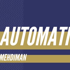 Mehdiman - Automatic ( Riddim Prod. By Boombardub )