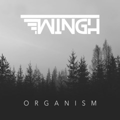 Wingh - Organism (Original Mix)