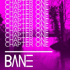 Bane - Chapter One