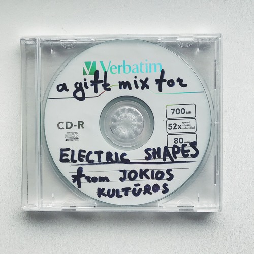 a gift mix for ELECTRIC SHAPES from JOKIOS KULTŪROS