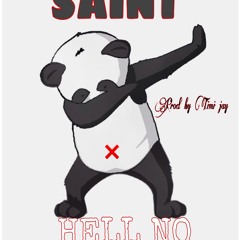 Saint Hell No