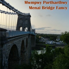 Mwmpwy Porthaethwy / Menai Bridge Fancy (Harp)