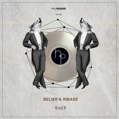 Belier & Ribass - Ya Feel It (Original Mix)