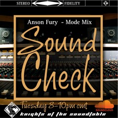 SoundCheck - Anson Fury - Mode Mix