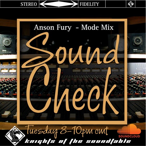 SoundCheck - Anson Fury - Mode Mix