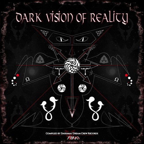 Dark Vision Of Reality ( Dream Crew Records)