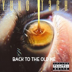 BACK TO THE OLD ME