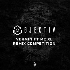 Objectiv - Vermin (ft. MC XL)(Danger Remix)