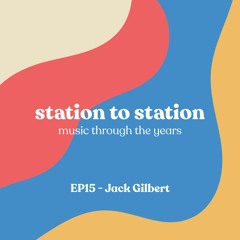 EP15 - Jack Gilbert