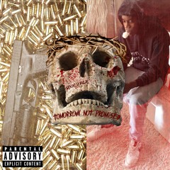 Rixh2Real - Tomorrow Not Promise