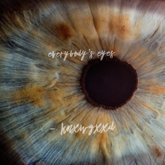 Everybody's Eyes