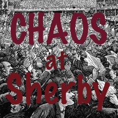 CHAOS at Sherby