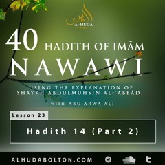 Forty Hadith: Lesson 23 Hadith 14 (part 2)