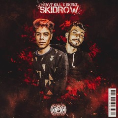 HEAVY KILL X SKENZ - SKiDROW (CLIP) [OUT NOW ROUGH RECORDS]
