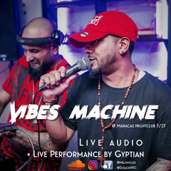 Maracas Nightclub 3-23-19 [LIVE AUDIO] Feat Gyptian