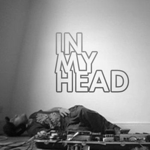 In My Head - Embrace x Unique