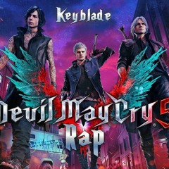 DEVIL MAY CRY 5 RAP - La Impía Trinidad Keyblade