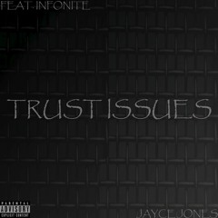 Trust Issues feat. InFonite