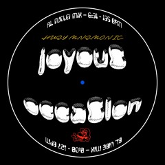 Huey Mnemonic - Joyous Occasion (Vibe Mix)