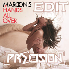 MOVES LIKE JAGGER - MAROON 5 (PRECISION EDIT) (FREE DOWNLOAD)