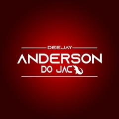 PRO. FICA DE QUATRO SENTA CA BUCETA NA PICA MULHER ((DJ ANDERSON DO JACARE)) 2019