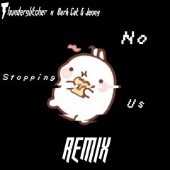 Dark Cat - NO STOPPING US (feat. jenny)(ThunderGlitcher remix)
