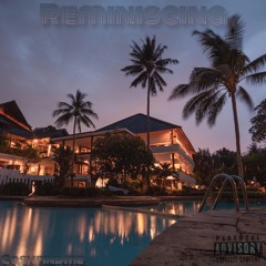 Reminiscing (Prod. CFreshco)
