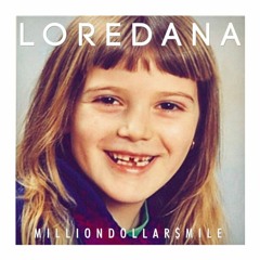 LOREDANA - MILLION DOLLAR SMILE REMIX [IAMYELLOW FLIP]