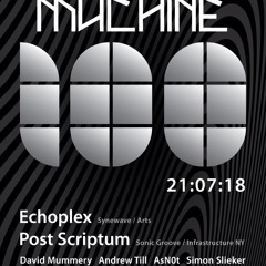 Echoplex Support Set at 'Machine 100'