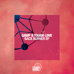 FWR153 : GAWP & Tough Love - Evil Man (Original Mix)