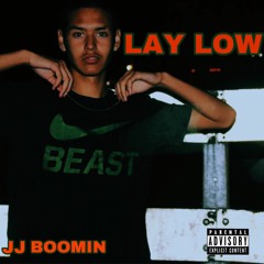 Lay Low