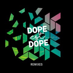 Dope est Dope - Lemmingway [Remix]