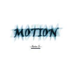 MOTION