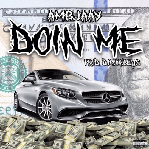 Doin Me (Prod. Djmoonbeats)