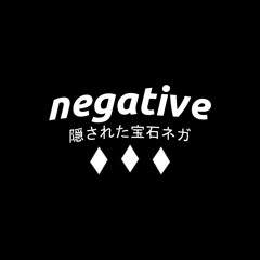 NEGATIVE MIX #1