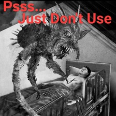 Psss... Just Dont Use feat. Chris Paccione (prod.by Dr.Drew)
