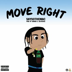 Move Right - Saysothemac