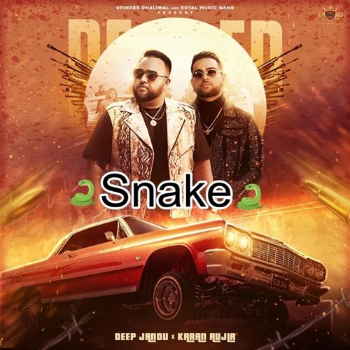 KARAN AUJLA SNAKE UNRELEASED DEEP JANDU Ft. Sangra Vibes