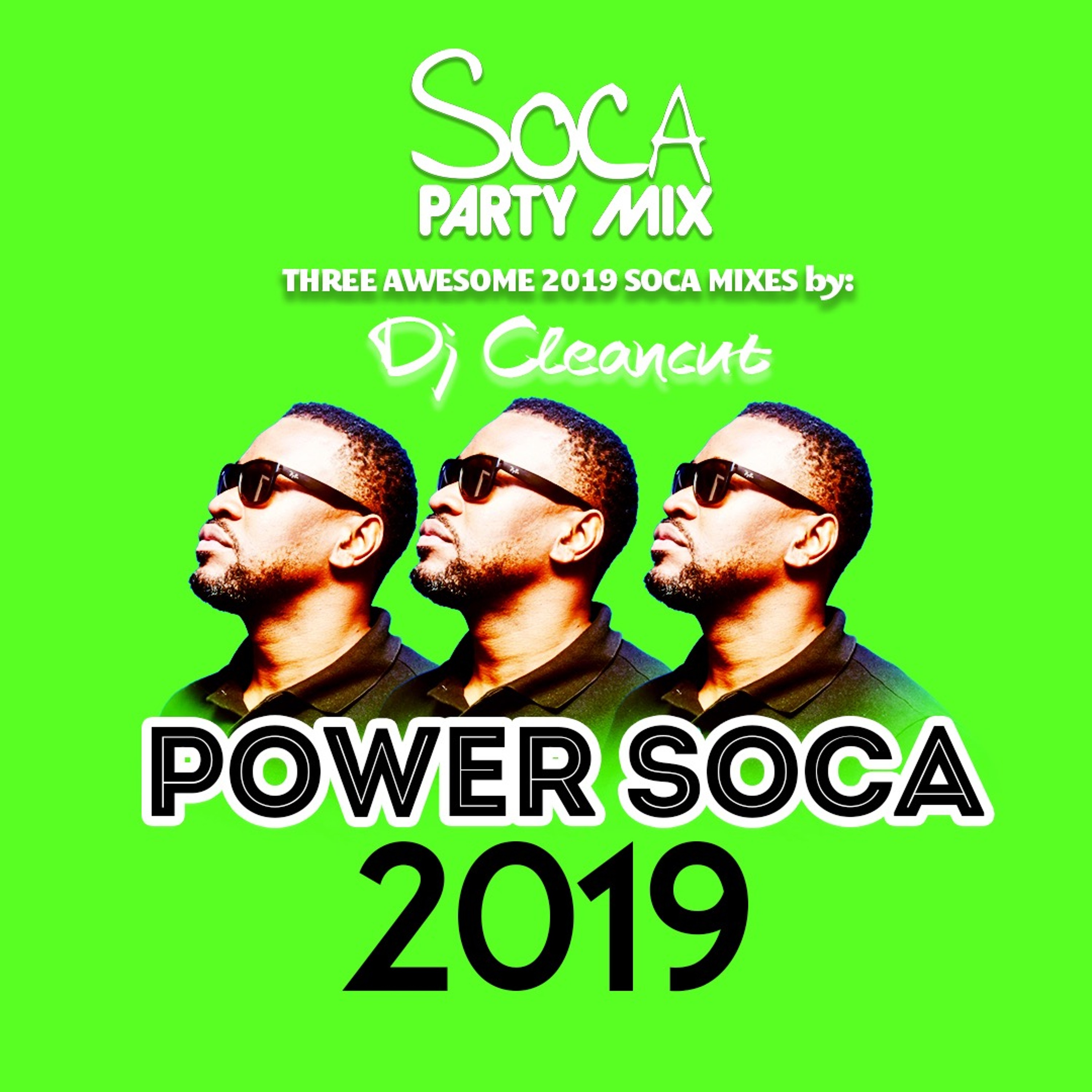 Soca Party Mix 2019 - Power Soca