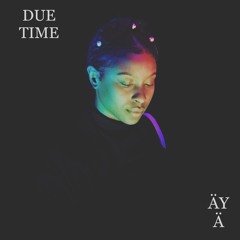 Due Time (FREESTYLE)