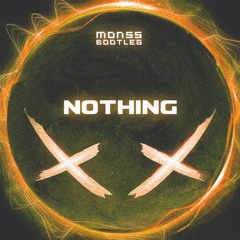 Modestep X Virtual Riot - Nothing (MONSS Bootleg)