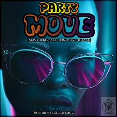 Party Move- Dr Pitt Zee Exclusive(Masterkgretake).mp3