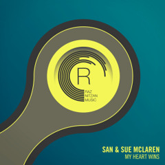 SAN & Sue McLaren - My Heart Wins